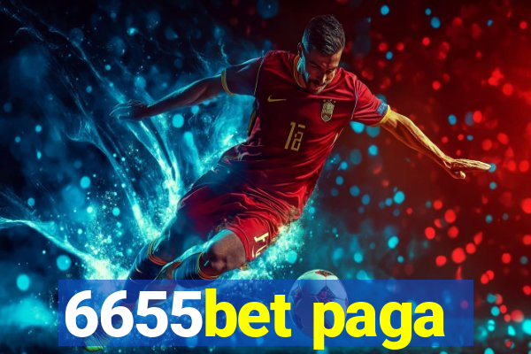 6655bet paga
